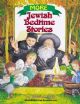 100634 More Jewish Bedtime Stories: Tales of Rabbis and Leader